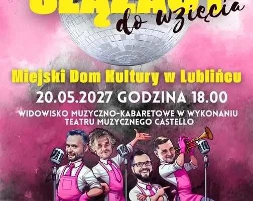 „Ślązacy do wzięcia” – widowisko muzyczno-kabaretowe w Lublińcu