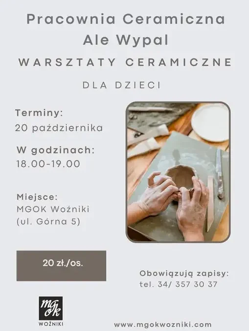Warsztaty ceramiczne dla dzieci w Woźnikach – zapisy trwają