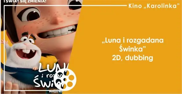 Weekend w Kinie Karolinka w Lublińcu: „Lalka” i „Luna i rozgadana świnka”