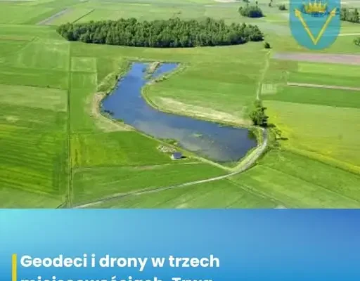 Geodeci i drony nad trzema sołectwami gminy Pawonków. Trwa modernizacja ewidencji gruntów