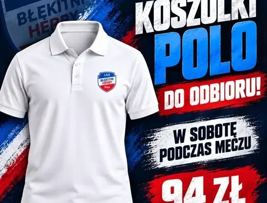 Koszulki polo Błękitnych Herby do odbioru na sobotnim meczu