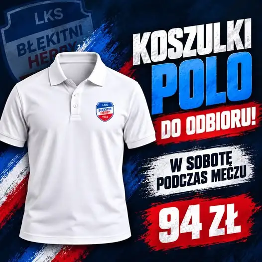 Koszulki polo Błękitnych Herby do odbioru na sobotnim meczu