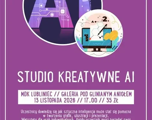 Warsztaty „Studio kreatywne AI” w Lublińcu – zapisy trwają
