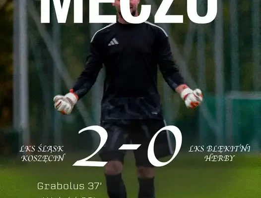 LKS Koszęcin wygrywa ważny mecz z LKS Ściską Herby